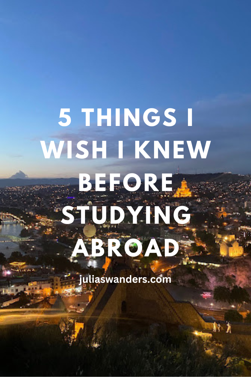 5 Things I Wish I Knew Before Studying Abroad