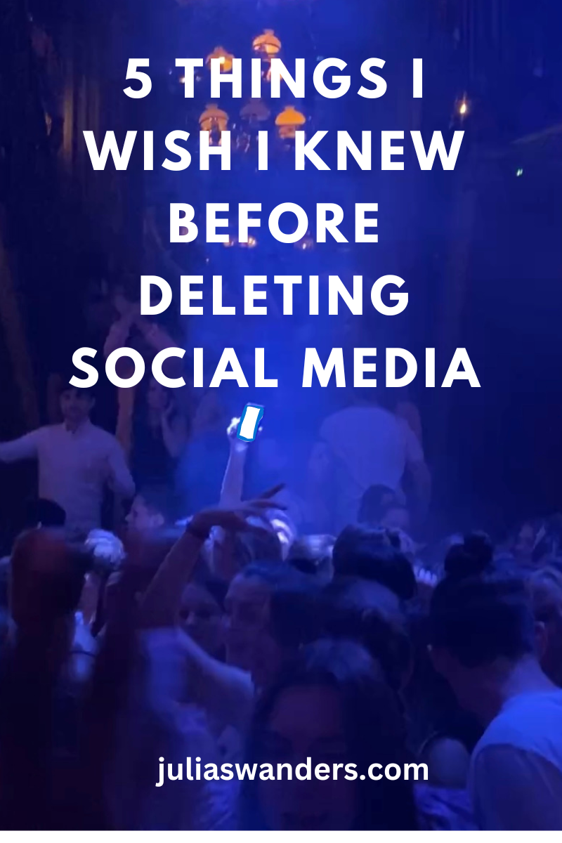 5 Things I Wish I Knew Before Deleting Social Media